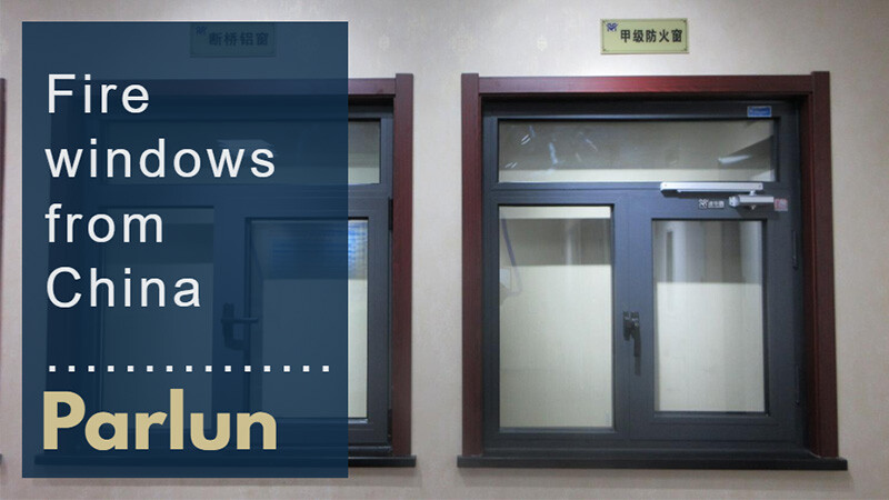 Fire windows from China