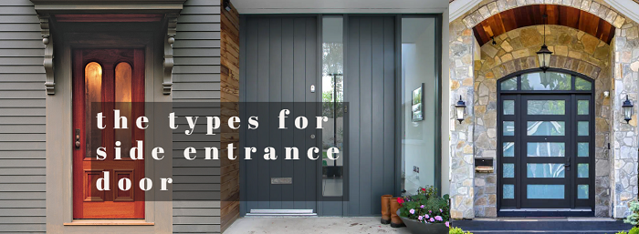 the types of side entrance door