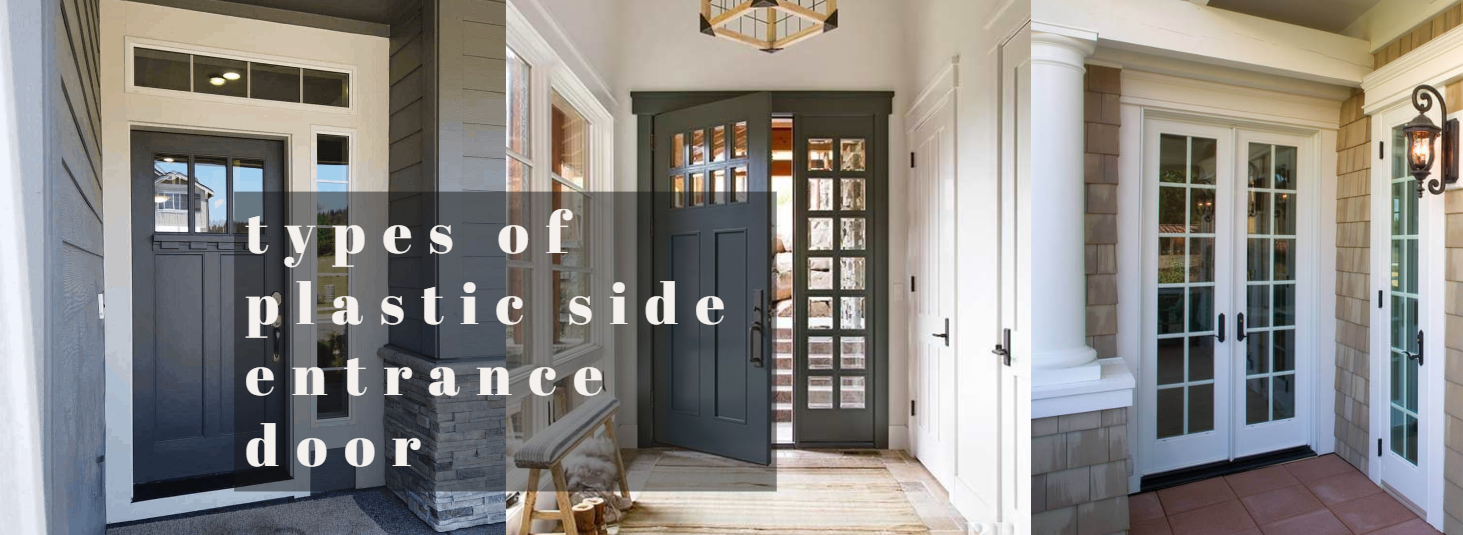 types of plastic side entrance doors