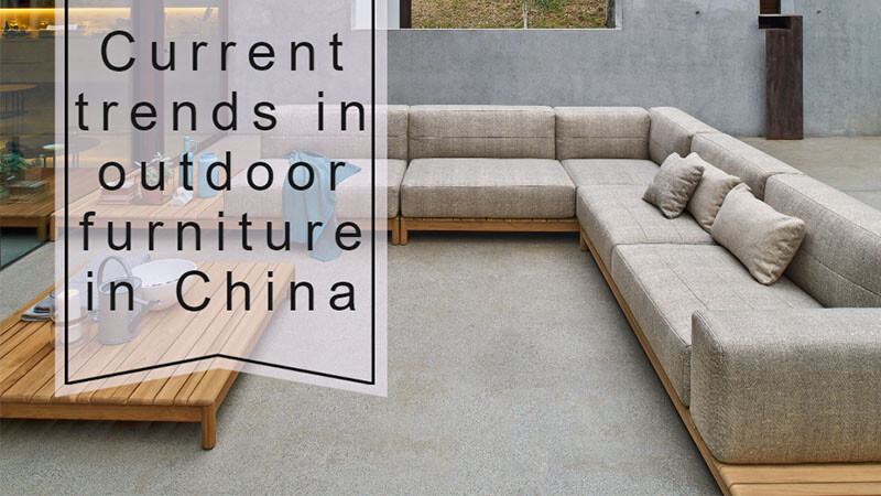 Current trends in outdoor furniture in China