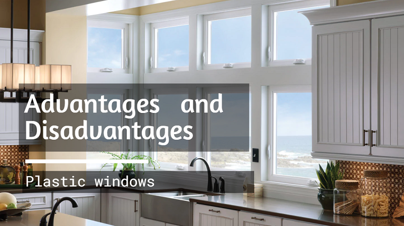 advantages and disadvantages of plastic windows