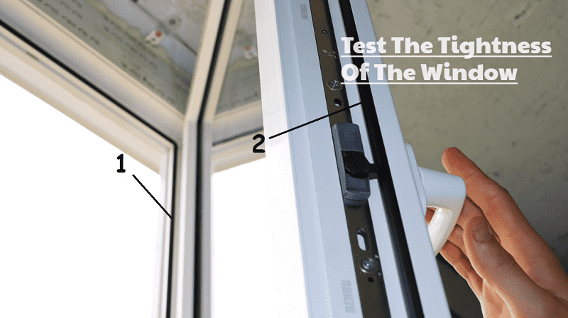 Test The Tightness Of The Window